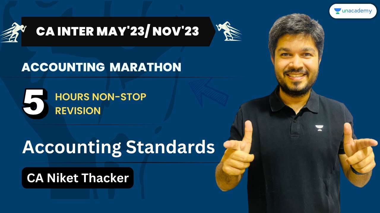 ACCOUNTING STANDARDS MARATHON🏃| 5+ Hours Non-Stop Revision | CA Inter ...