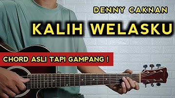 LAGI VIRAL | KALIH WELASKU - Denny Caknan ( TUTORIAL GITAR ) Chord Asli Gampang