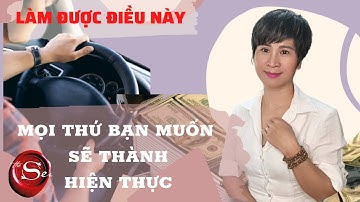 Làm được điều này, Mọi thứ BẠN MUỐN sẽ thành HIỆN THỰC| Luật hấp dẫn| Đỗ Thị Tư Trang Official