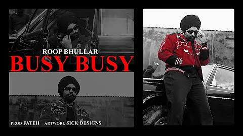 BUSY BUSY  SCHEDULE | FULL VIDEO | ROOP BHULLAR | FATEH | LATEST PUNJABI SONGS 2021