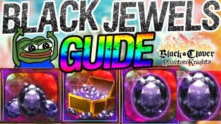 BLACK JEWELS GUIDE!! WHAT, WHERE & HOW! l BLACK CLOVER PHANTOM KNIGHTS BLACK CLOVER INFINITE KNIGHTS screenshot 5