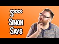 S*** Simon Says