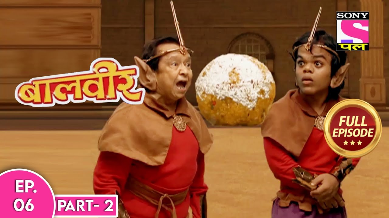 Baal Veer | Full Episode | Episode 6 - Part 2 | 29th August, 2020