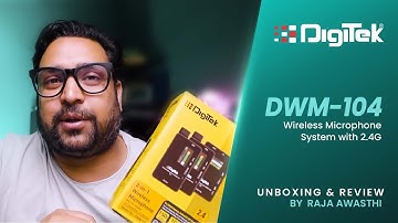 Review by Raja Awasthi  | DigiTek® Wireless Microphone System With 2.4G Connectivity | DWM - 104