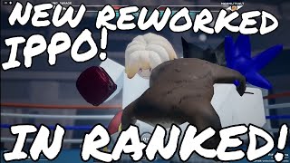 USING THE NEW REWORKED IPPO IN RANKED! | Untitled Boxing Game
