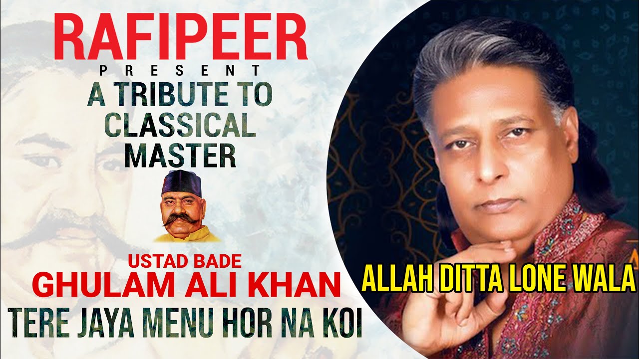 Allah Ditta Lone Wala | Forever Best Song | music Song | primarily to classical traditions