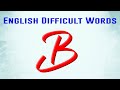 Difficult Words Start With Letter B English Vocabulary Words Petrichor English Difficult Words Start With Letter B English Vocabulary Words Petrichor English