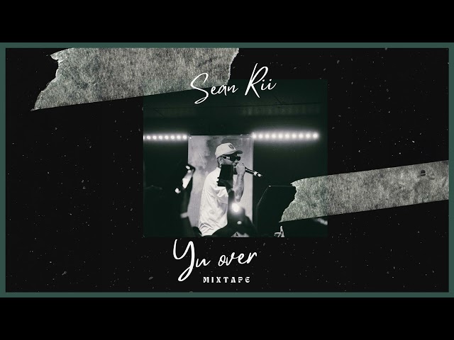 Sean Rii - Yu Over (Audio) ft. Jenieo & Sharzkii class=