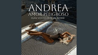 Amor Peligroso (Ilan Videns Remix)