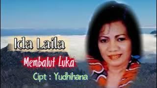 Ida Laila - Membalut Luka
