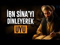 Uyurken İbn Sina Nın 2 SAATLİK Başyapıtını Dinleyin Akıl Dolu Tavsiyeler