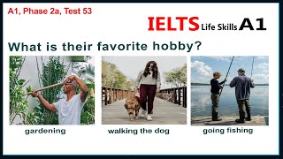 Ielts Life Skills A1 Listening Test 53 New 2025