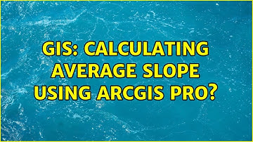GIS: Calculating average slope using ArcGIS Pro?