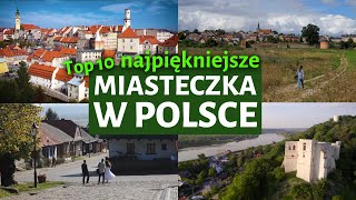 10 najpiękniejszych MAŁYCH MIASTECZEK w Polsce. (Dobre na Walentynki)