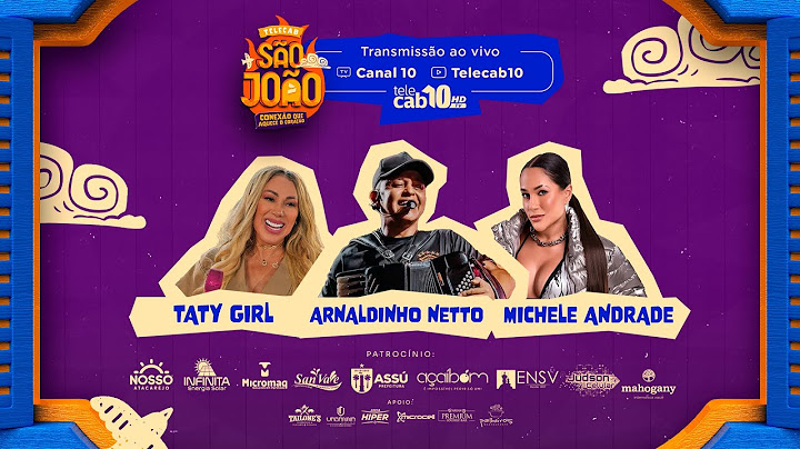 21/06/2025 - São João de Assú 2025 - Taty Girl, Arnaldinho Netto e Michele Andrade
