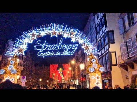 Strasbourg France Christmas Market 2018 Youtube
