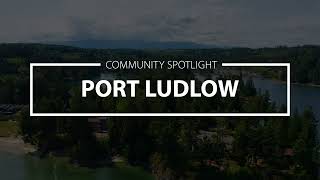 Port Ludlow Washington Community Spotlight