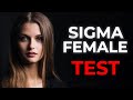 Sigma Female Test | 8 Quick Questions