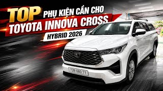 Top Phụ Kiện Cần cho Toyota Innova Cross Hybrid 2026
