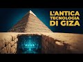 Svelato il Mistero delle Piramidi di Giza: Scoperti Tunnels Nascosti e Antica Tecnologia