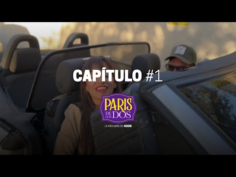 París de los Dos | Todo comenzó