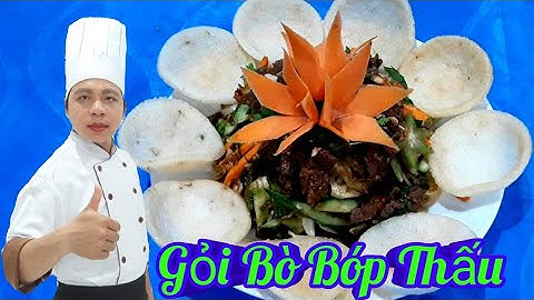 Hướng Dẫn Làm Món Gỏi Bò Bóp Thấu Rất Đơn Gian / Món Ăn Tiệc