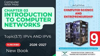 IPV4 AND IPV6|Chapter 3|Class 9th|Computer Science|New book|2026|Easy Explaination 