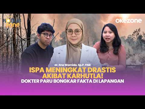 ISPA Meningkat Drastis Akibat Karhutla! Dokter Paru Bongkar Fakta di Lapangan | Morning Zone