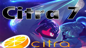 New Citra 7 Jan - Custom Fast Version (3DS Emulator) | Comparison & Gameplay
