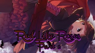 Nightcore - Red Like Roses Part 2 Jeff Williams Ft Casey Lee Williams Rwby