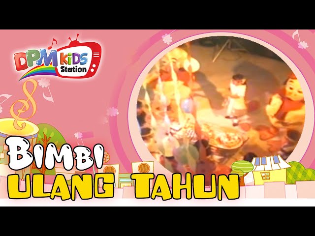 Bimbi - Ulang Tahun (Official Kids Video) class=