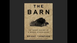 The Barn by Wright Thompson | Audio Book Summary Podcast