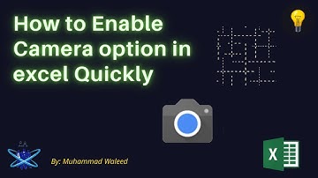 How to Enable Camera  Tool Option in Excel Quickly