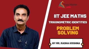 Trigonometric Identities-10 | IIT JEE Maths (English) | Class XI | Mr.Radha Krishna