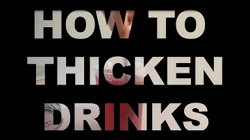 How to thicken drinks (level 2 – mildly thick)