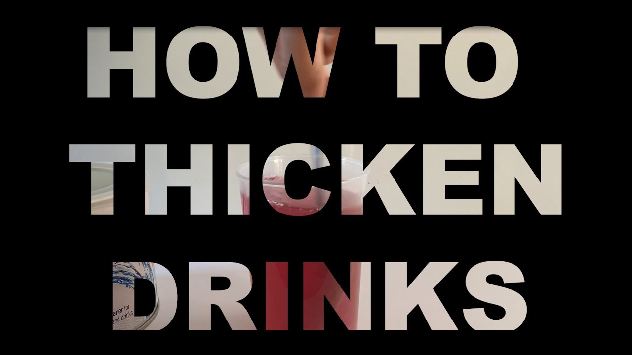How to thicken drinks (level 2 mildly thick) YouTube