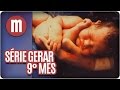 Série Gerar 9: O momento do nascimento