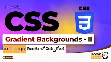 CSS Gradient Backgrounds - II in Telugu || Radial and Conic Gradient backgrounds || Coding School