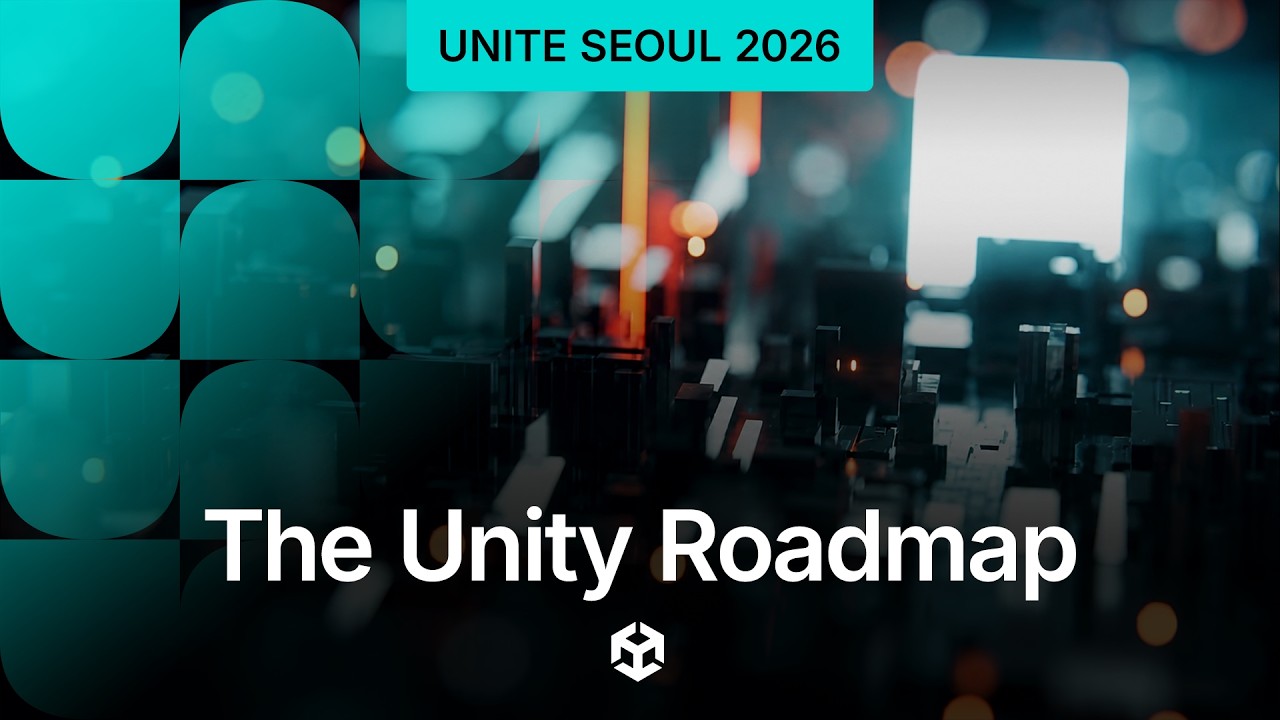 [Unite Seoul 2026] The Unity Roadmap