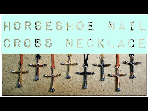 Horseshoe Nail Cross Necklace Tutorial You - Nail Cross Pendant Diy Horseshoe Nail Cross Necklace Tutorial You - Nail Cross Pendant Diy