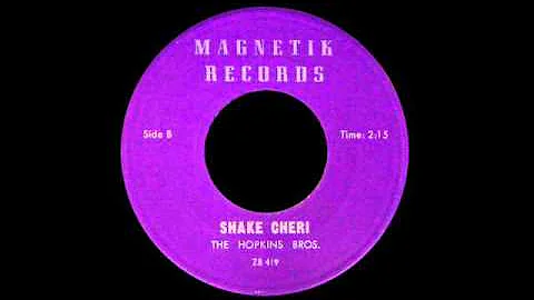 The Hopkins Bros. - Shake Cheri