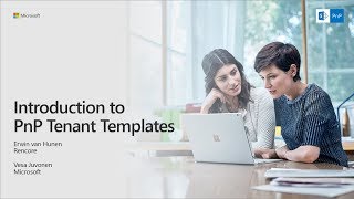 PnP Webcast - Introduction to PnP Tenant Templates