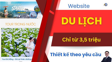 Thiết Kế Website Du Lịch Hiện Đại | Giao Diện Ấn Tượng – Đặt Tour Online Dễ Dàng