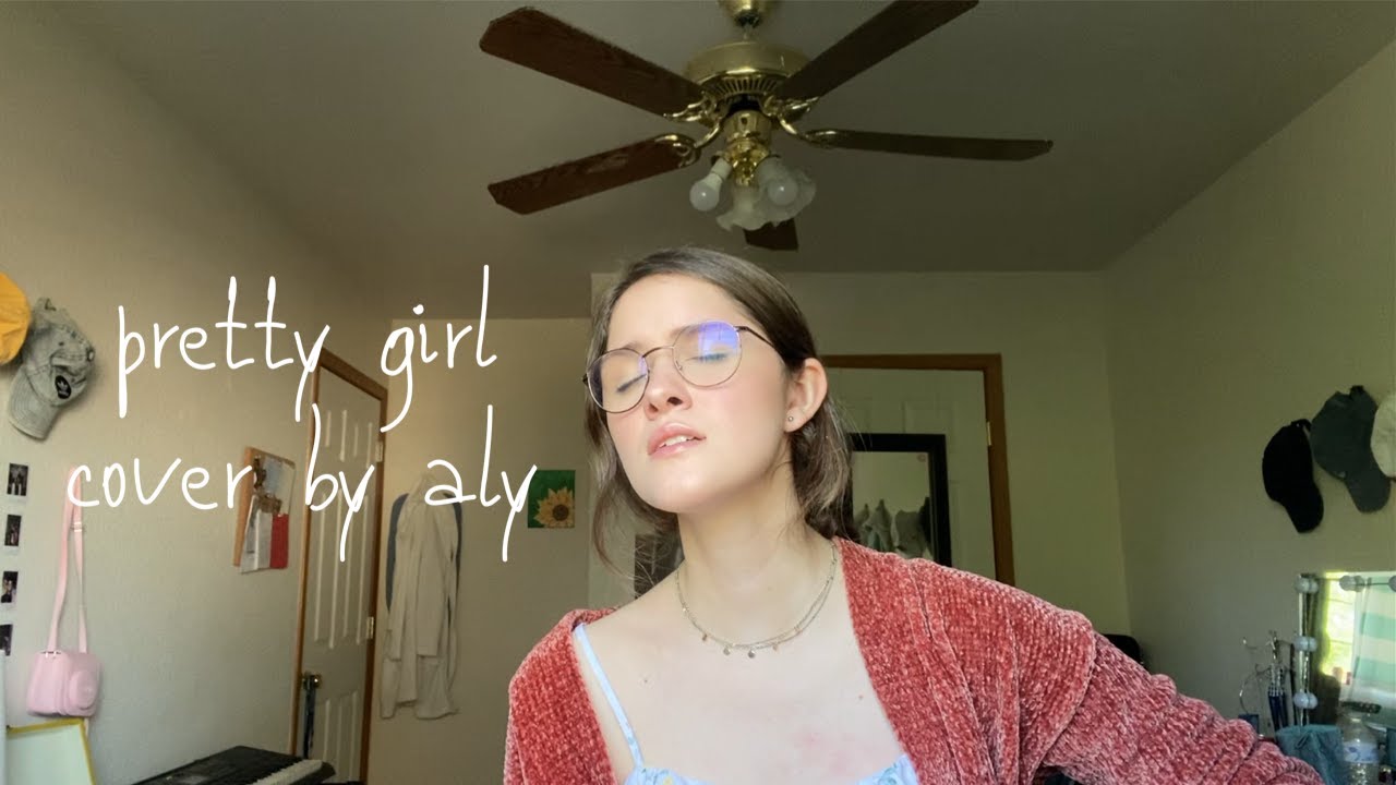 pretty girl - clairo - cover by aly