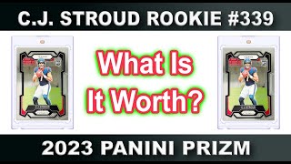 CJ Stroud Rookie Card - What Is It Worth - 2023 Panini Prizm Card #339