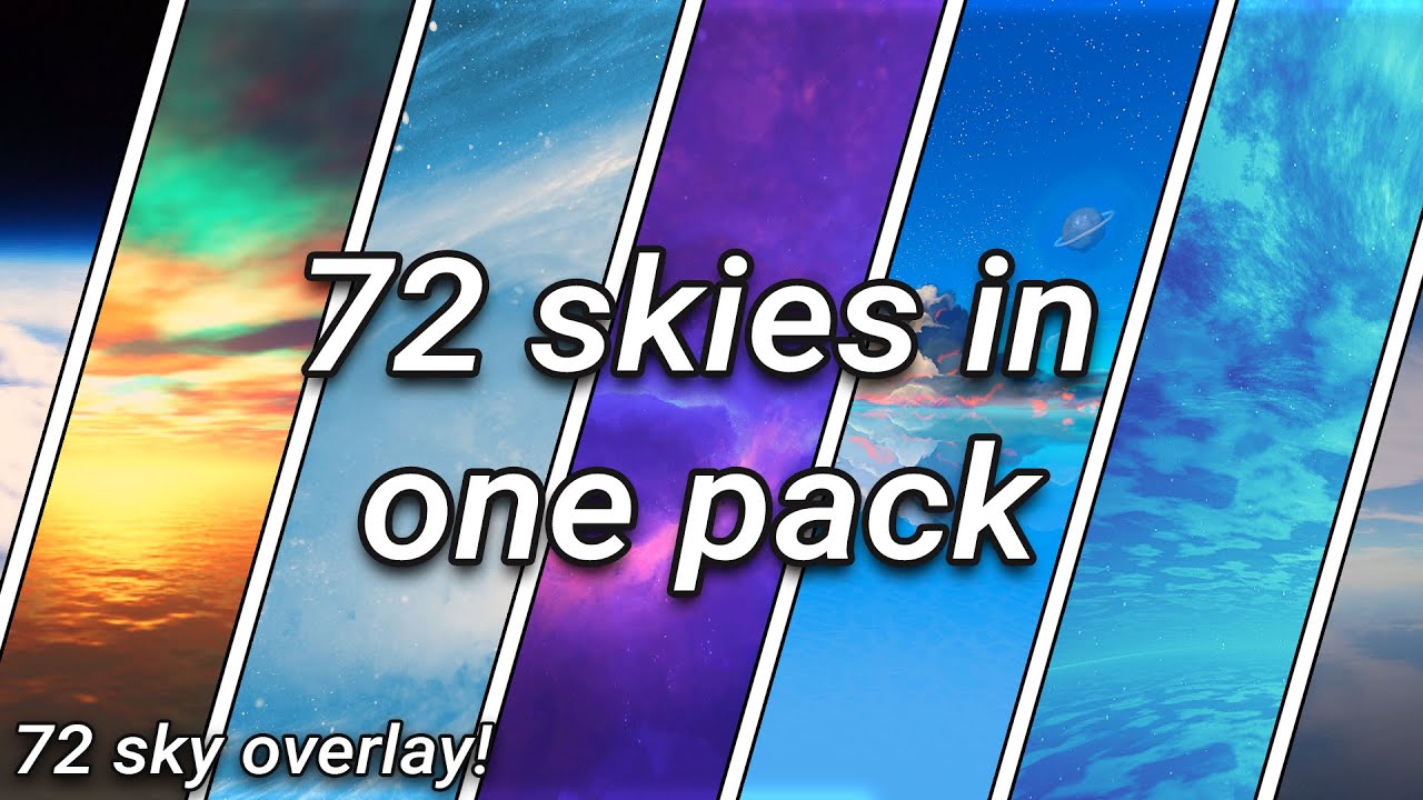 Jaketxt 72 Skies Overlay 72 Skies In 1 Texture Pack Youtube