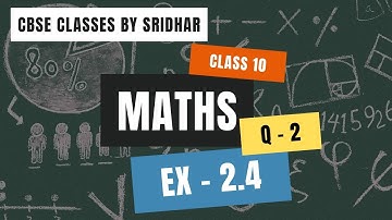 Class 10 Maths | Chapter 2 | Exercise 2.4 | Question 2 |  Polynomials | NCERT