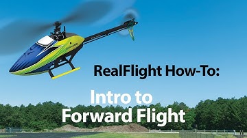 RealFlight Helicopter How-To | Intro to Forward Flight