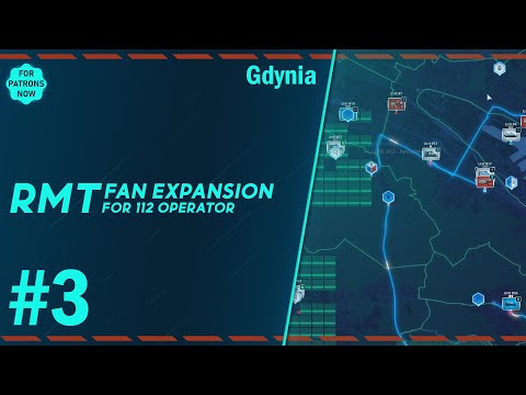 112 Operator - RMT: Fan Expansion v0.4.5 (Overview) - Gdynia #2