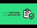 Como proteger uma arte em PDF